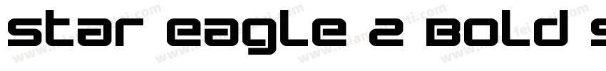 Star Eagle 2 Bold Semi Italic 语言英字体转换